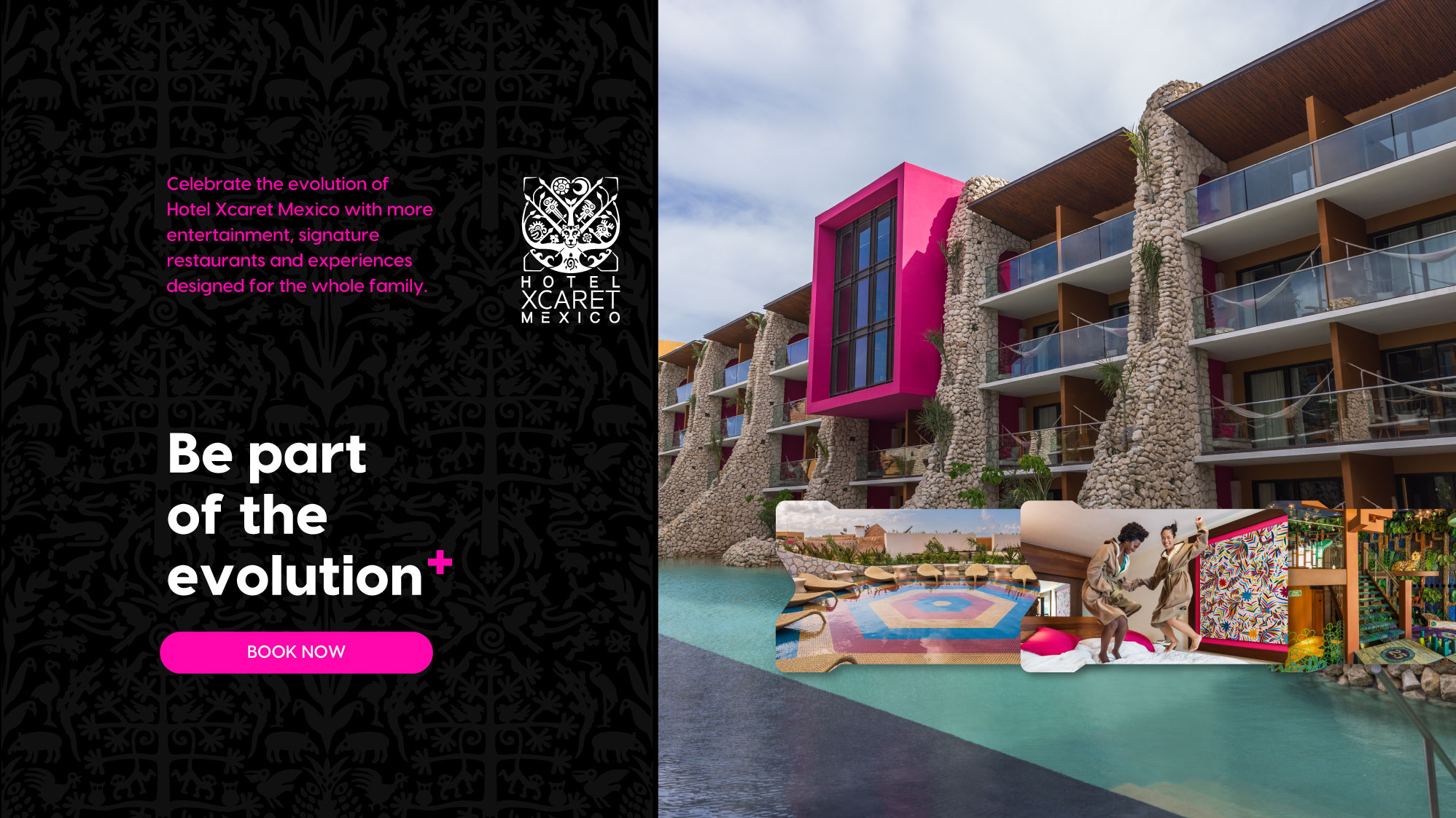 Evolución | Hotel Xcaret México